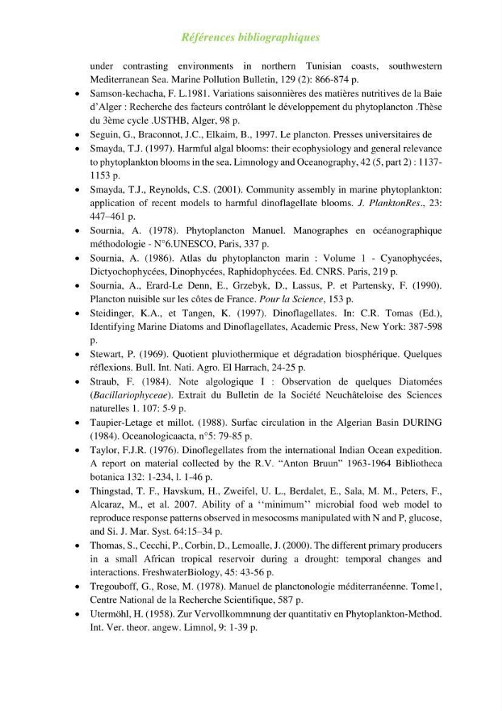 Contribution a l\'étude du phytoplancton toxique et/ou nuisible au niveau d\'une ferme conchylicole: cas de la ferme \"Orcamarine\" Ain Taya