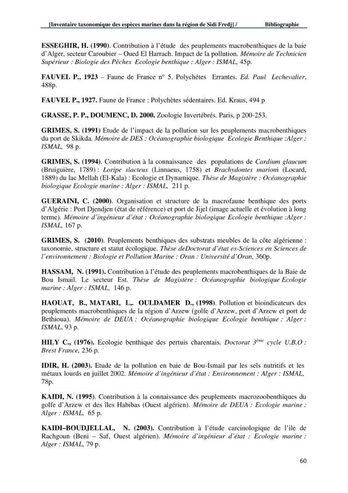 Inventaire taxonomique des espèces marines de la région du Sidi Fredj: