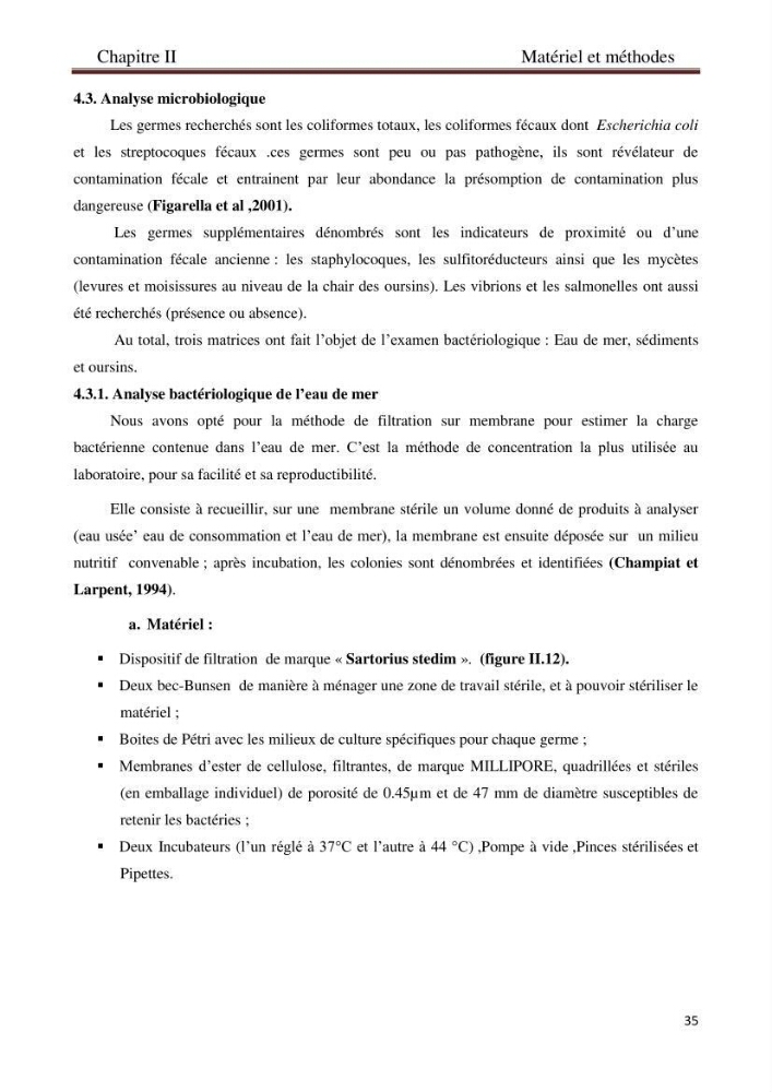 Détermination de l\'influence des rejets des eaux usées brutes sur la qualité bactériologique et physicochimique des eaux de mer. Cas d\'el katter (aproximité de port de cherchell, wilaya de Tipaza