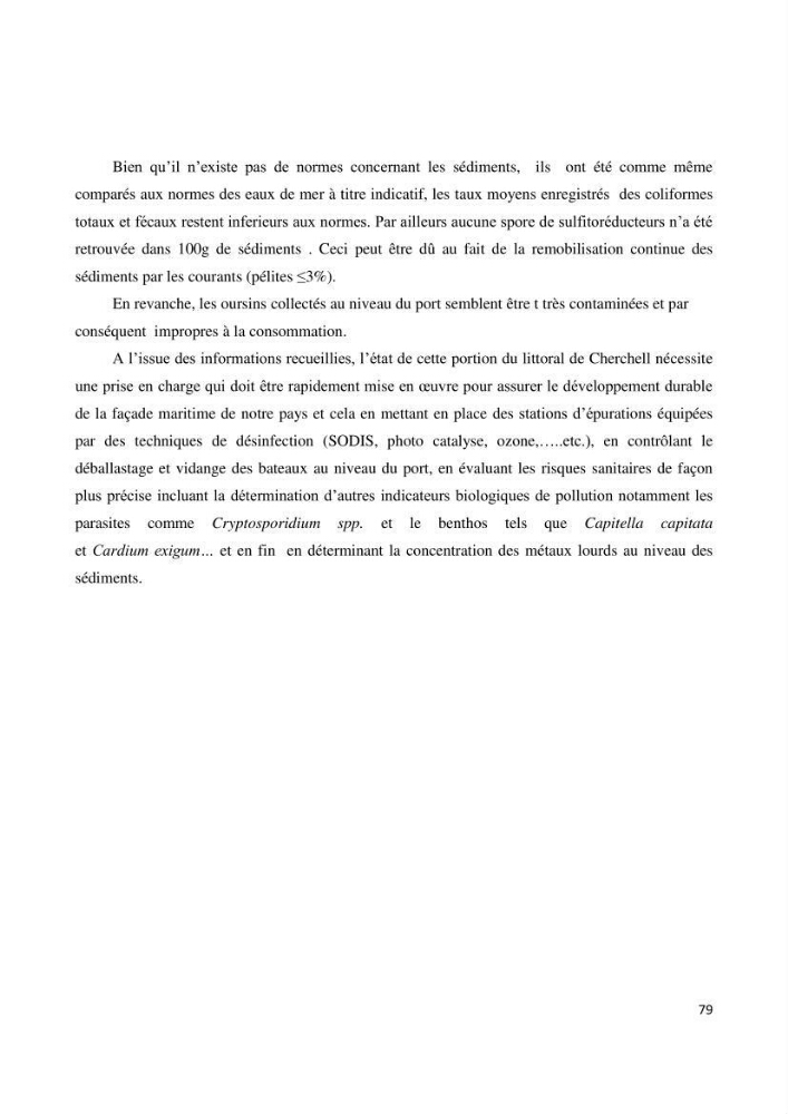 Détermination de l\'influence des rejets des eaux usées brutes sur la qualité bactériologique et physicochimique des eaux de mer. Cas d\'el katter (aproximité de port de cherchell, wilaya de Tipaza