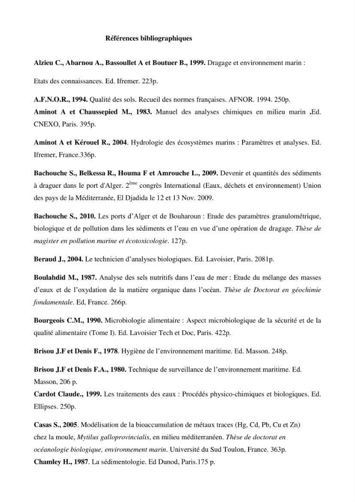 Détermination de l\'influence des rejets des eaux usées brutes sur la qualité bactériologique et physicochimique des eaux de mer. Cas d\'el katter (aproximité de port de cherchell, wilaya de Tipaza