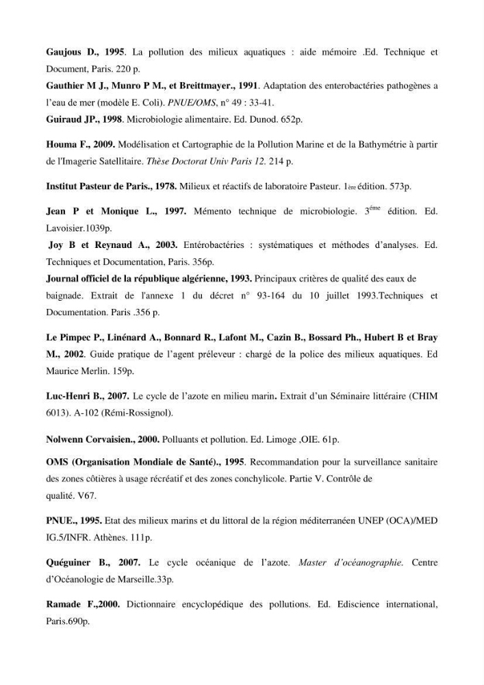 Détermination de l\'influence des rejets des eaux usées brutes sur la qualité bactériologique et physicochimique des eaux de mer. Cas d\'el katter (aproximité de port de cherchell, wilaya de Tipaza