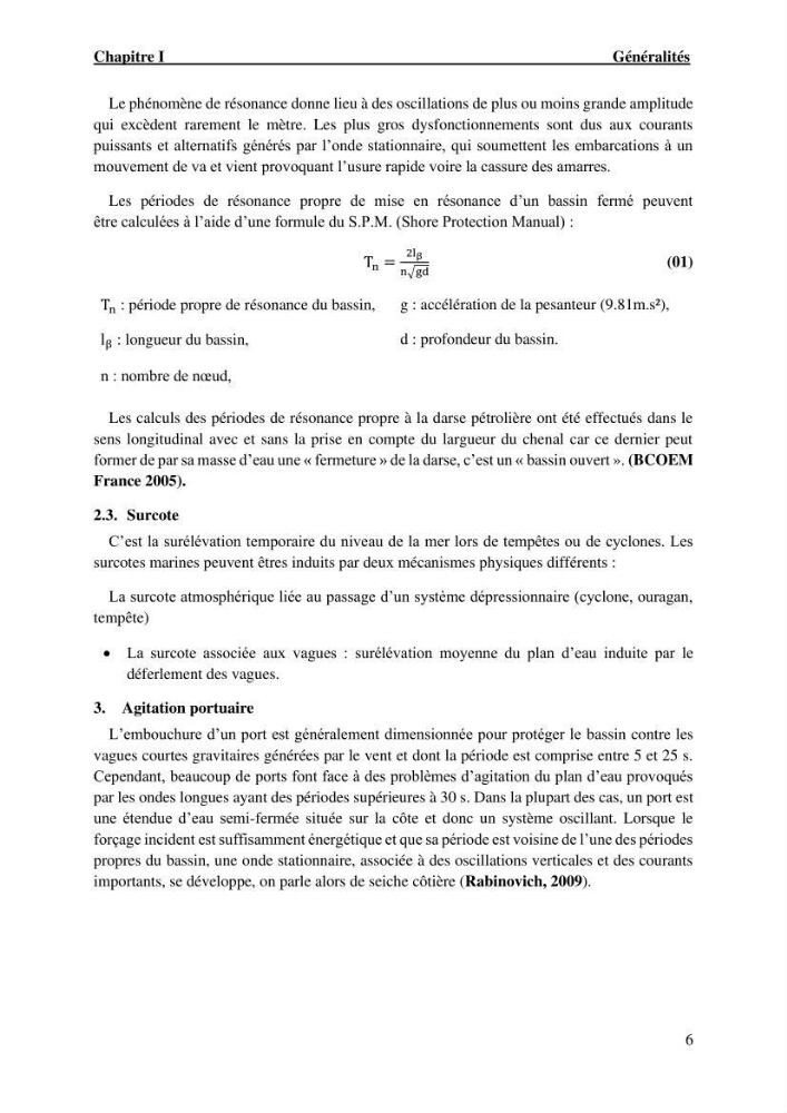 Etude hydrodynamique et d\'agitation portuaire: cas du port d\'Alger