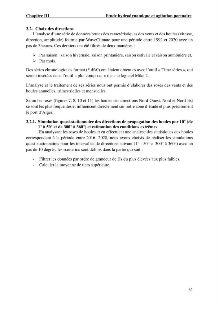 Etude hydrodynamique et d\'agitation portuaire: cas du port d\'Alger