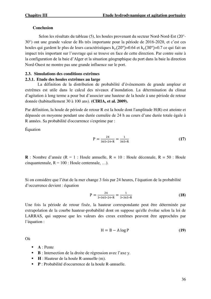 Etude hydrodynamique et d\'agitation portuaire: cas du port d\'Alger