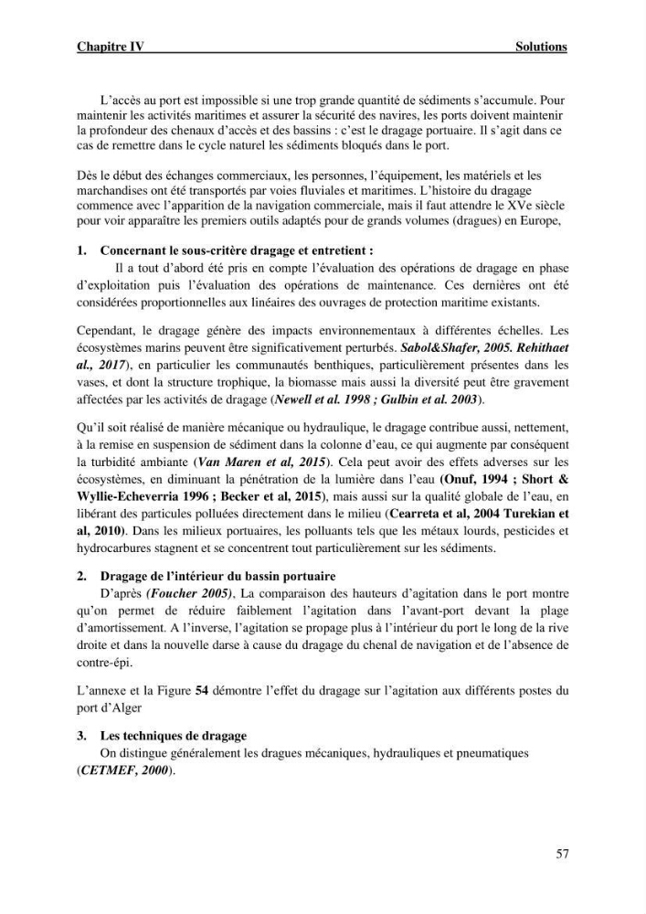 Etude hydrodynamique et d\'agitation portuaire: cas du port d\'Alger