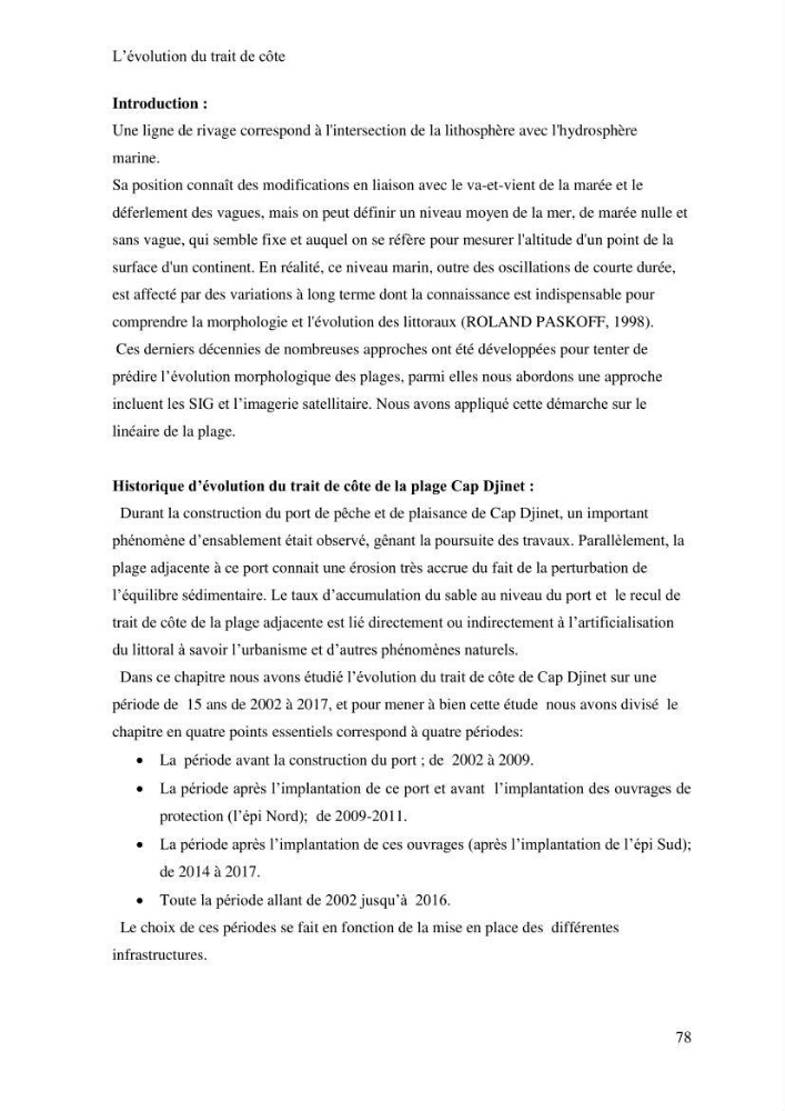 Impact des ouvrages portuaires sur l\'évolution d\'un littoral soumis à une forte dynamique sédimentaire