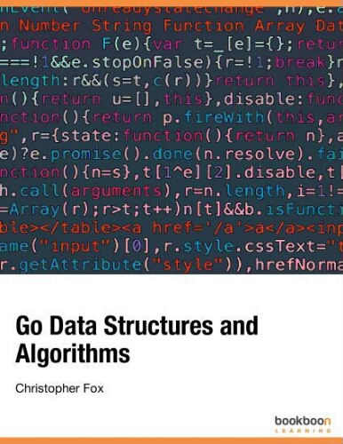 Go data structures and algorithms Go data structures and algorithms