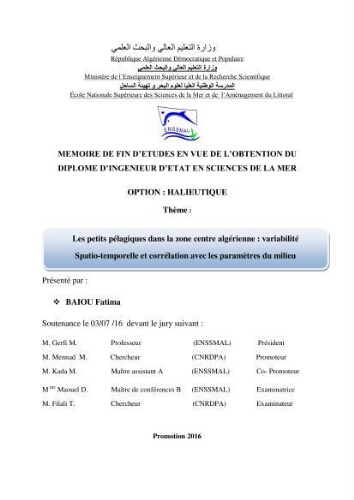 Les petits pélagiques dans la zone centre Algerienne: variabilité Spatio-temporelle et corrélation avec les paramètres du milieu Les petits pélagiques dans la zone centre Algerienne: variabilité Spatio-temporelle et corrélation avec les paramètres du milieu