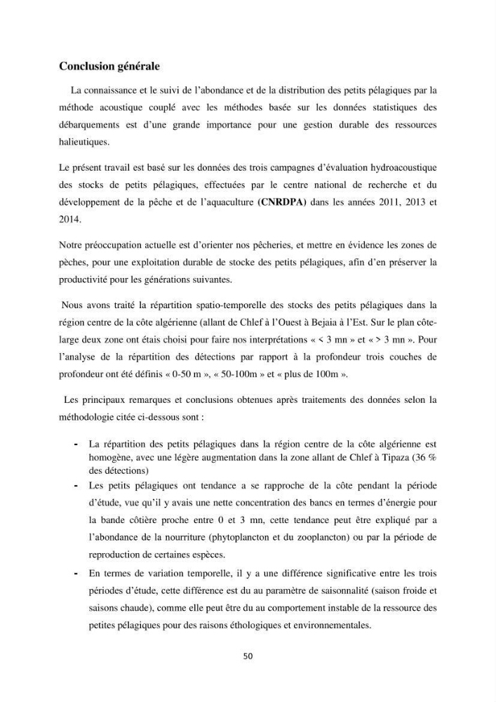 Les petits pélagiques dans la zone centre Algerienne: variabilité Spatio-temporelle et corrélation avec les paramètres du milieu