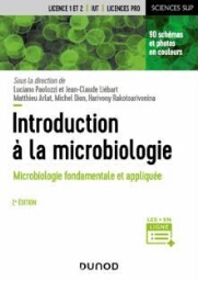 Introduction à la microbiologie: microbiologie fondamentale et appliquée