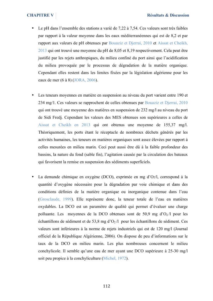 Isolement et caractérisation des bactéries marines dégradant les différentes fractions du pétrole : cas d’étude : port de Sidi Fredj
