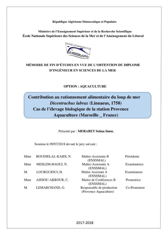 Contribution au rationnement alimentaire du loup de mer Dicentrachus labrax (Linnaeus, 1758) Cas de l’élevage biologique de la station Provence Aquaculture (Marseille _ France)