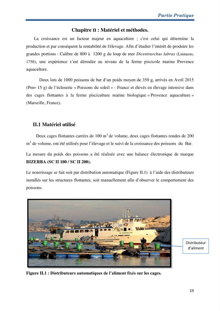 Contribution au rationnement alimentaire du loup de mer Dicentrachus labrax (Linnaeus, 1758) Cas de l’élevage biologique de la station Provence Aquaculture (Marseille _ France)