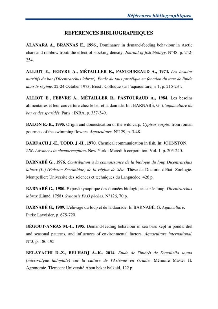 Contribution au rationnement alimentaire du loup de mer Dicentrachus labrax (Linnaeus, 1758) Cas de l’élevage biologique de la station Provence Aquaculture (Marseille _ France)