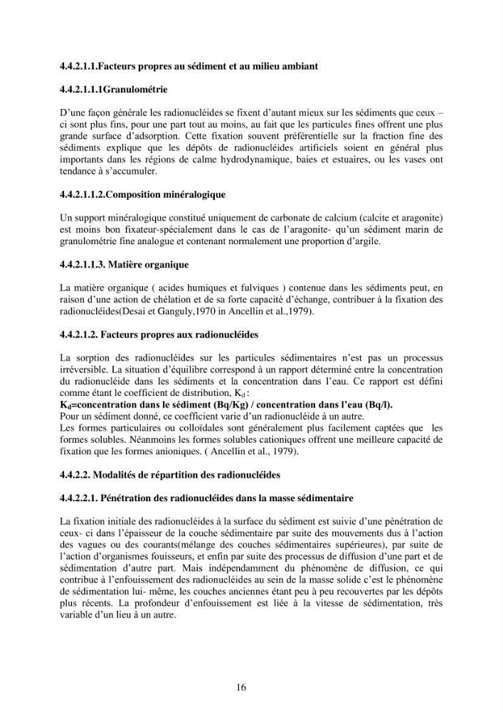 Etude de la pollution et de la géochimie par les métaux traces et les radioéléments dans les sédiments de la baie d\'Alger