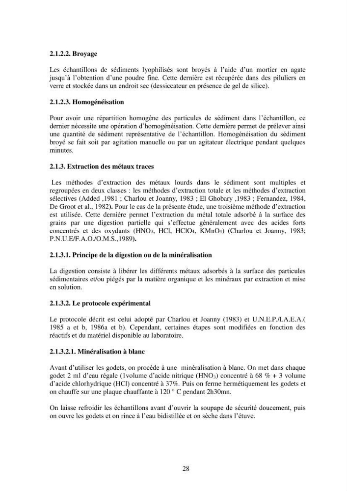Etude de la pollution et de la géochimie par les métaux traces et les radioéléments dans les sédiments de la baie d\'Alger