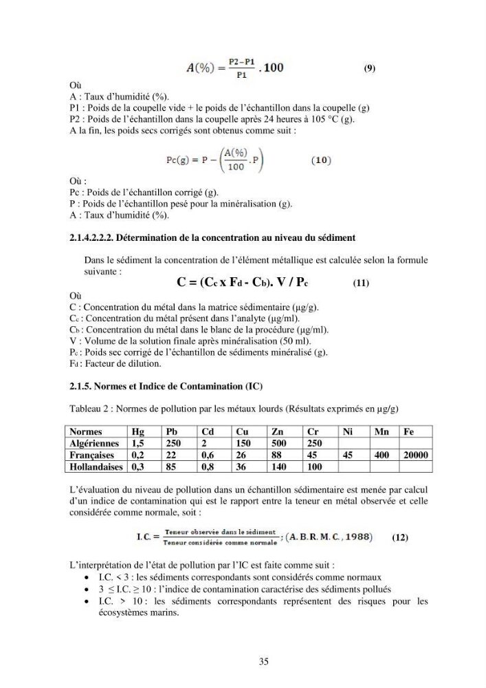 Etude de la pollution et de la géochimie par les métaux traces et les radioéléments dans les sédiments de la baie d\'Alger
