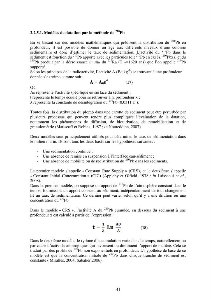 Etude de la pollution et de la géochimie par les métaux traces et les radioéléments dans les sédiments de la baie d\'Alger