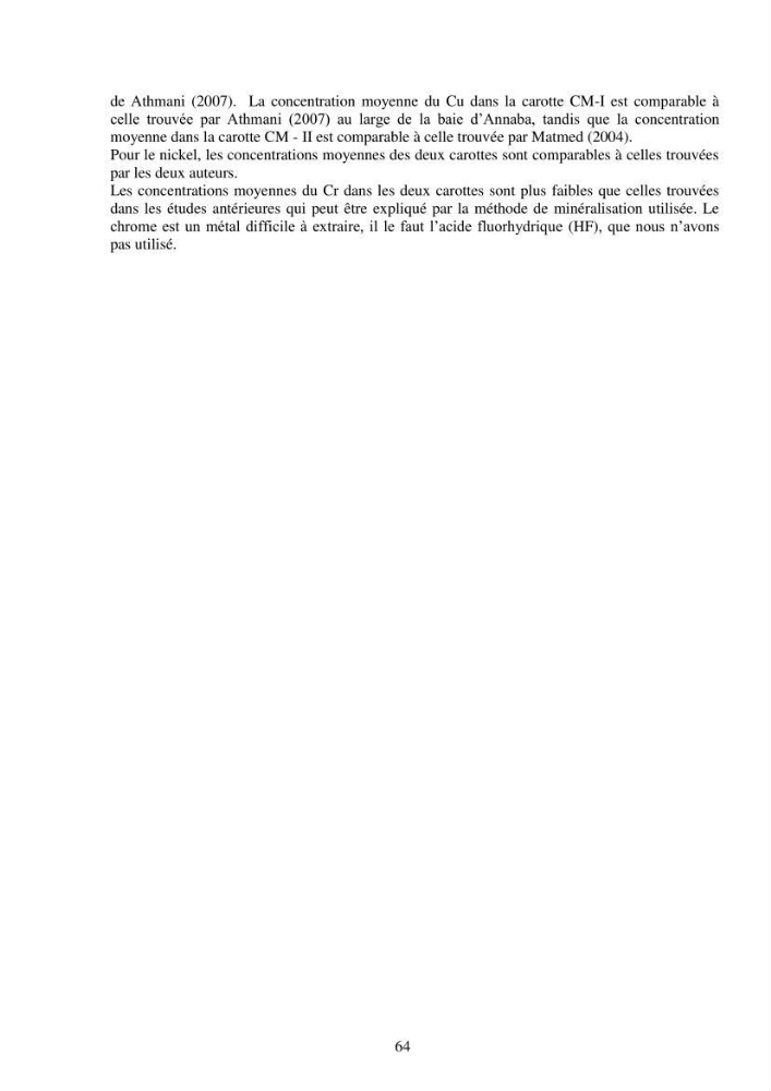 Etude de la pollution et de la géochimie par les métaux traces et les radioéléments dans les sédiments de la baie d\'Alger