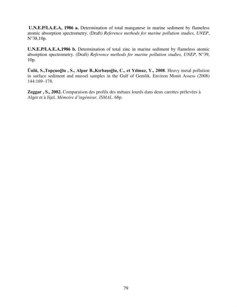 Etude de la pollution et de la géochimie par les métaux traces et les radioéléments dans les sédiments de la baie d\'Alger