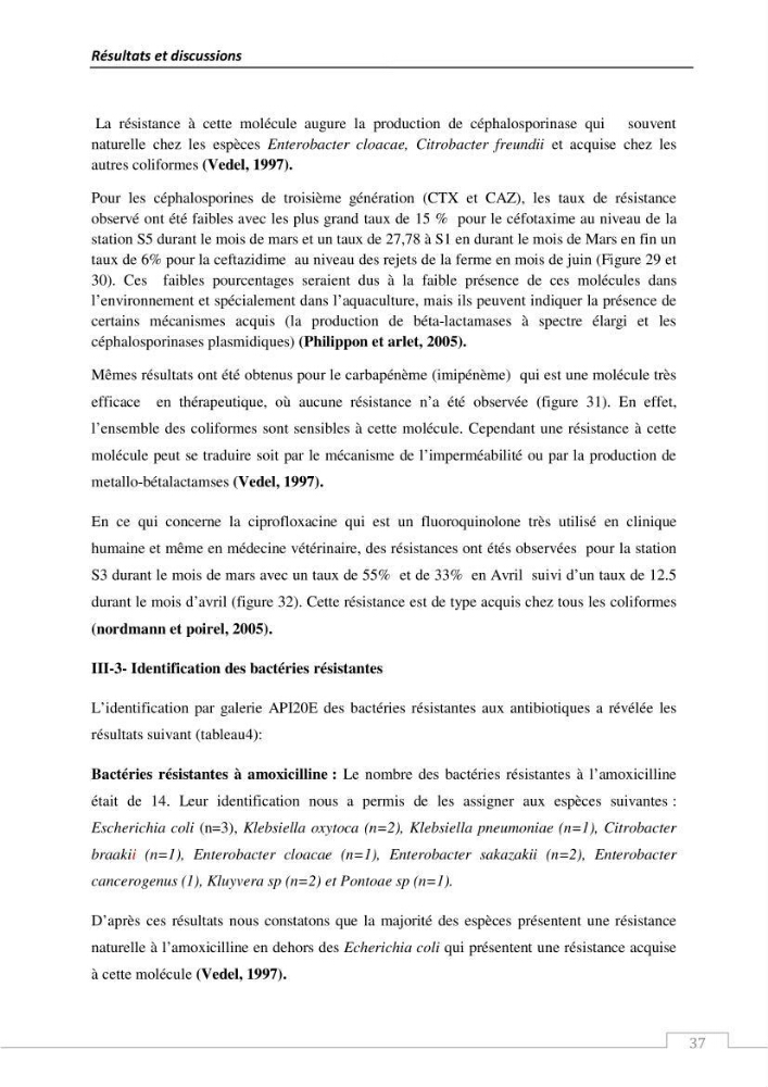 L\'évaluation de la résistance aux antibiotiques chez les bactéries à Gram négatif isolées au niveau de la ferme piscicole marine ONDPA Cap Djinet wilaya de Boumerdes