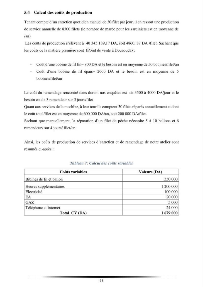 Contribution à l\'application d\'un outil managérial pour la création d\'une entreprise de pêche projet de création d\'un atelier de ramendage