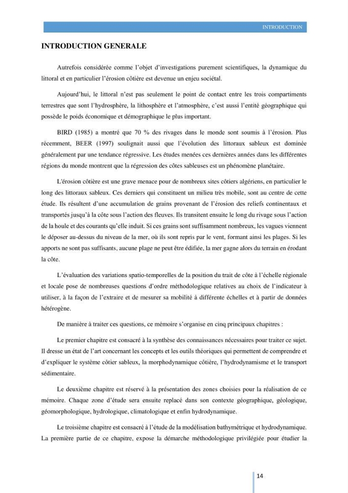 Modelisation numérique de la cinématique du trait de côte et la dynamique sédimentaire des plages sableuses (qOran, Bou-Ismail,Alger, Bejaia et Skikda)