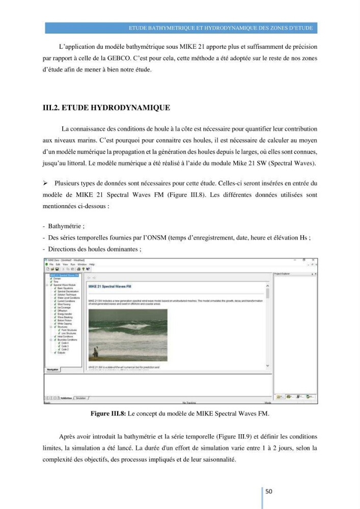 Modelisation numérique de la cinématique du trait de côte et la dynamique sédimentaire des plages sableuses (qOran, Bou-Ismail,Alger, Bejaia et Skikda)