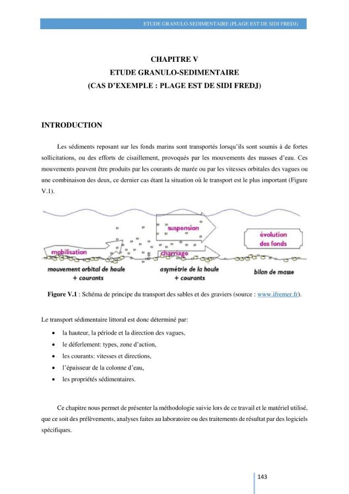 Modelisation numérique de la cinématique du trait de côte et la dynamique sédimentaire des plages sableuses (qOran, Bou-Ismail,Alger, Bejaia et Skikda)