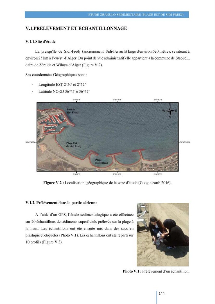 Modelisation numérique de la cinématique du trait de côte et la dynamique sédimentaire des plages sableuses (qOran, Bou-Ismail,Alger, Bejaia et Skikda)