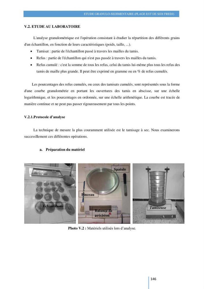 Modelisation numérique de la cinématique du trait de côte et la dynamique sédimentaire des plages sableuses (qOran, Bou-Ismail,Alger, Bejaia et Skikda)