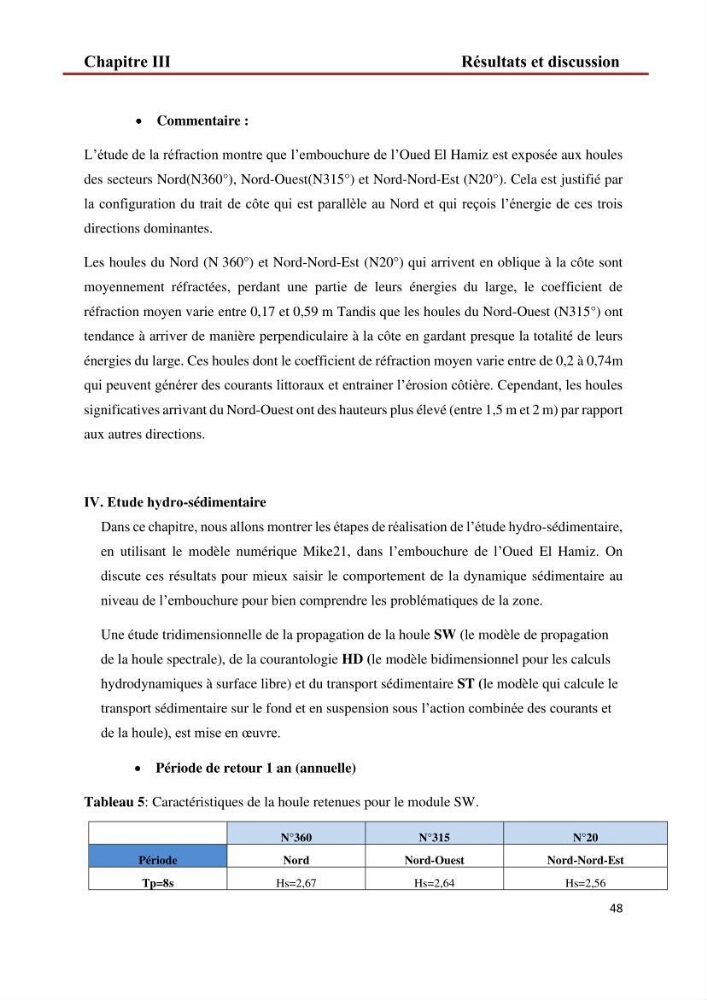 Etude de faisabilité d\'un endiguement au niveau de l\'embouchure de l\'Oued El Hamiz contre les crues et les inondations