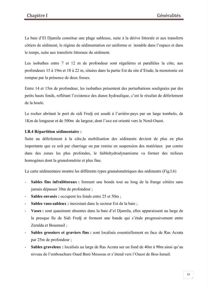 Conception d\'un système d\'information géographique (SIG) pour une étude de bathymétrie et de sédimentologie dans la baie d\'Alger et la baie d\'El Djamila.