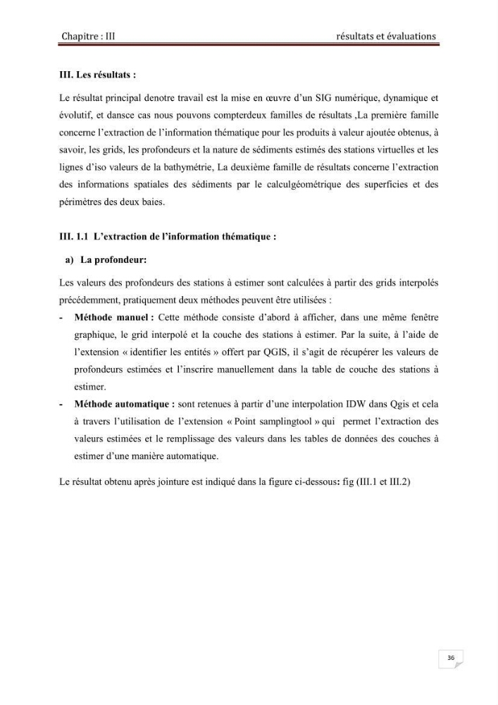 Conception d\'un système d\'information géographique (SIG) pour une étude de bathymétrie et de sédimentologie dans la baie d\'Alger et la baie d\'El Djamila.
