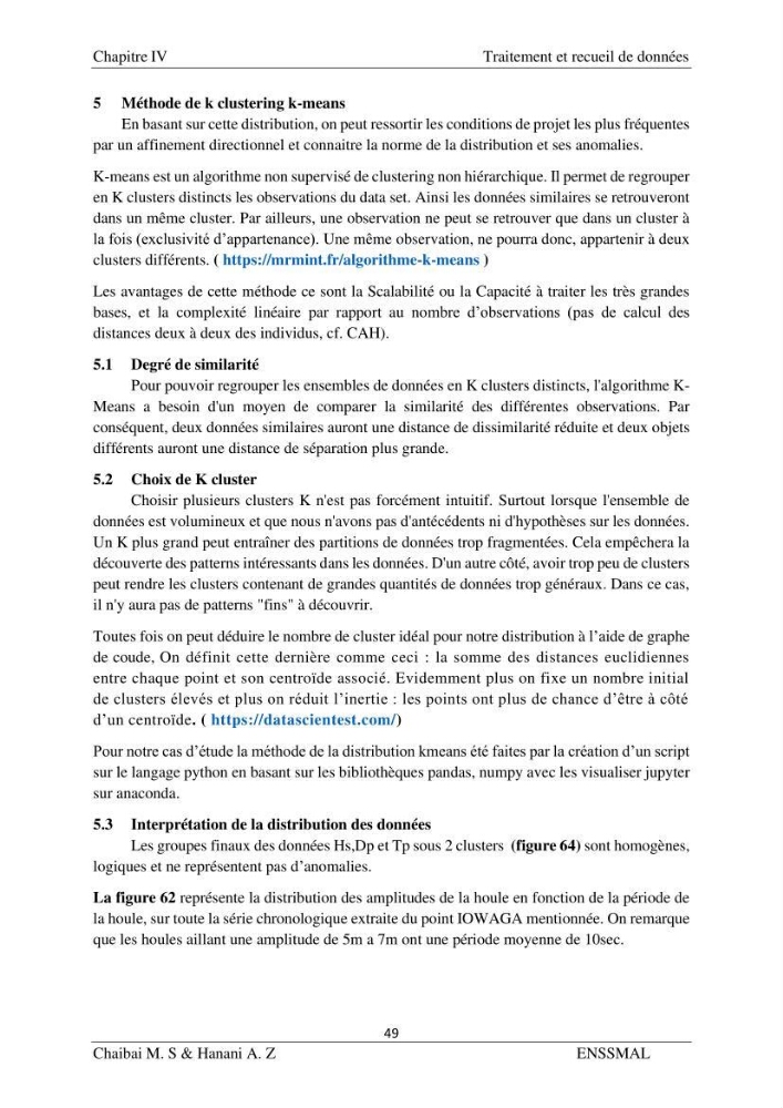 Modélisation hydrodynamique et étude d’agitation: Cas de la Marina Bay D’Alger