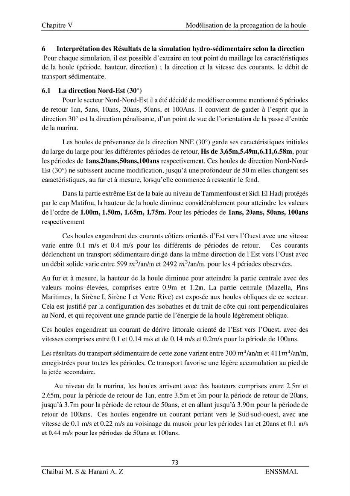 Modélisation hydrodynamique et étude d’agitation: Cas de la Marina Bay D’Alger