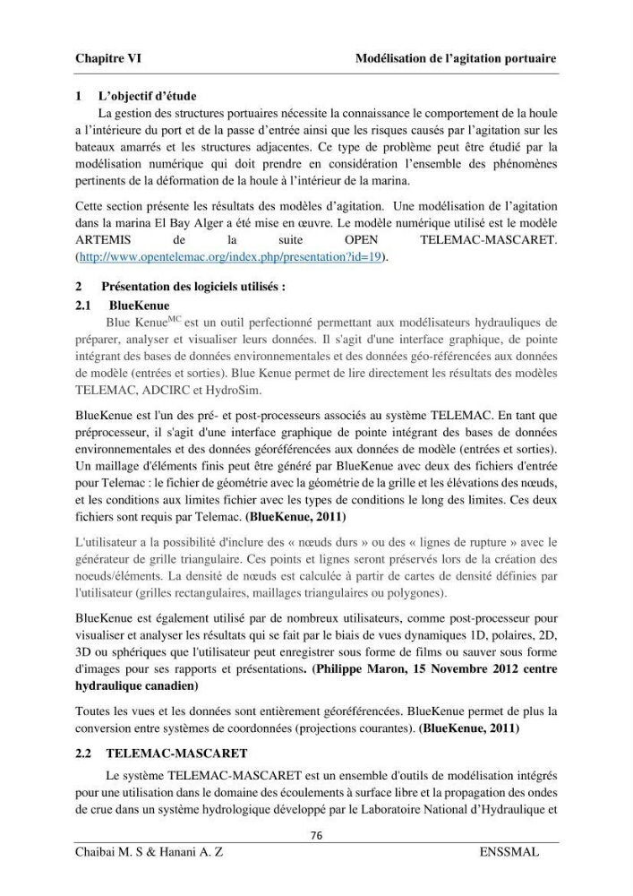 Modélisation hydrodynamique et étude d’agitation: Cas de la Marina Bay D’Alger