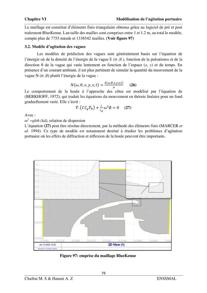 Modélisation hydrodynamique et étude d’agitation: Cas de la Marina Bay D’Alger