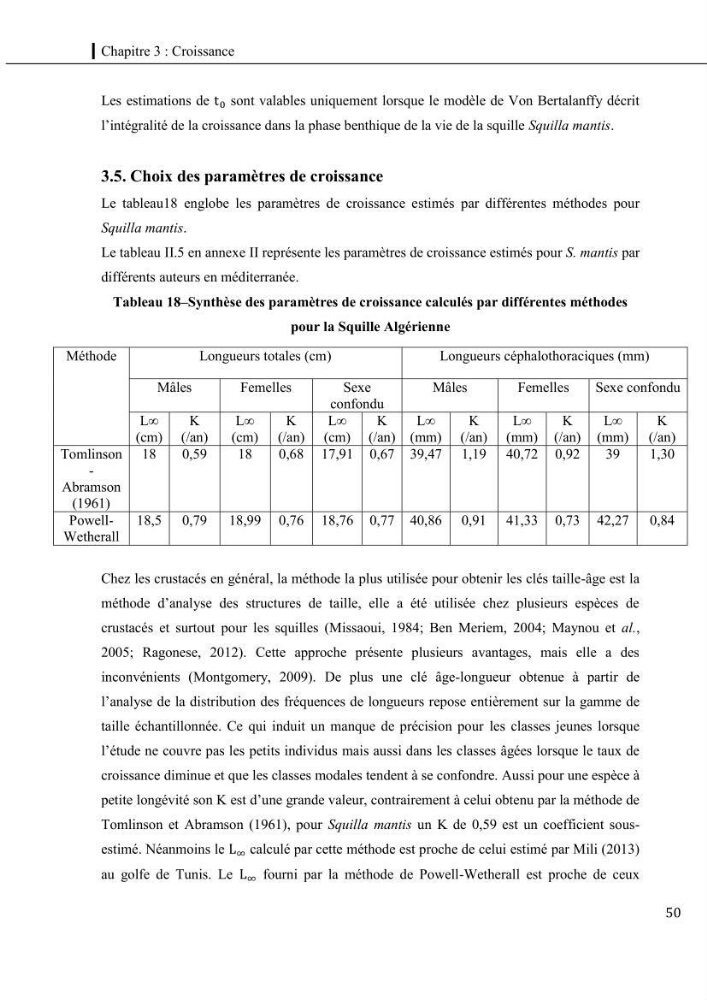 Contribution a l\'étude du régime alimentaire, de la croissance et de l\'exploitation de la squille squilla mantis linnaeus ,1758 dans la baie de bou-ismail.