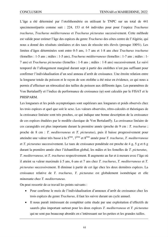 Contribution à l\'étude de l\'âge et de la croissance des espèces du genre Trachurus ( Téléostéens, Carangidae ) de la région centre du littoral algérien.