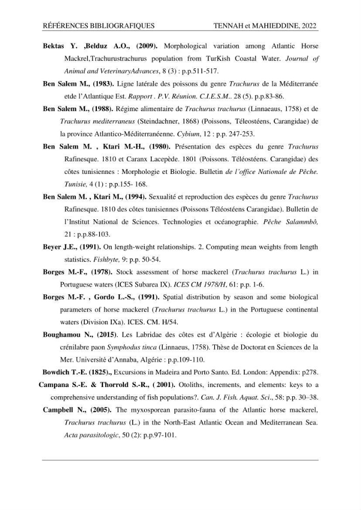 Contribution à l\'étude de l\'âge et de la croissance des espèces du genre Trachurus ( Téléostéens, Carangidae ) de la région centre du littoral algérien.