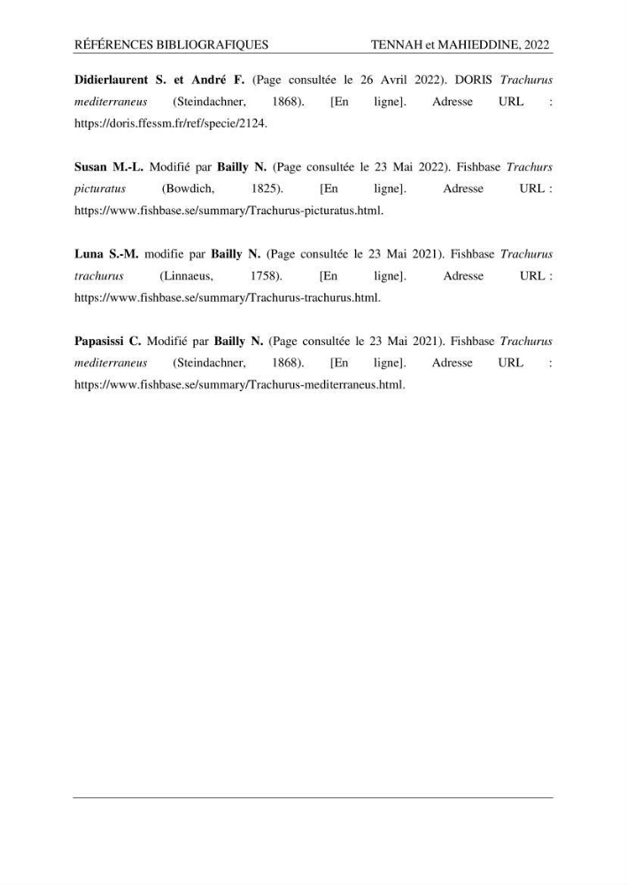 Contribution à l\'étude de l\'âge et de la croissance des espèces du genre Trachurus ( Téléostéens, Carangidae ) de la région centre du littoral algérien.