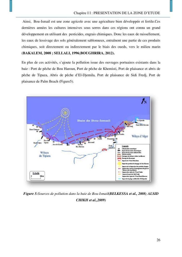 Evaluation des niveaux de pollution par les hydrocarbures aromatiques polycycliques dans les eaux et sédiments marins de la baie de Bou- Ismail (Est)