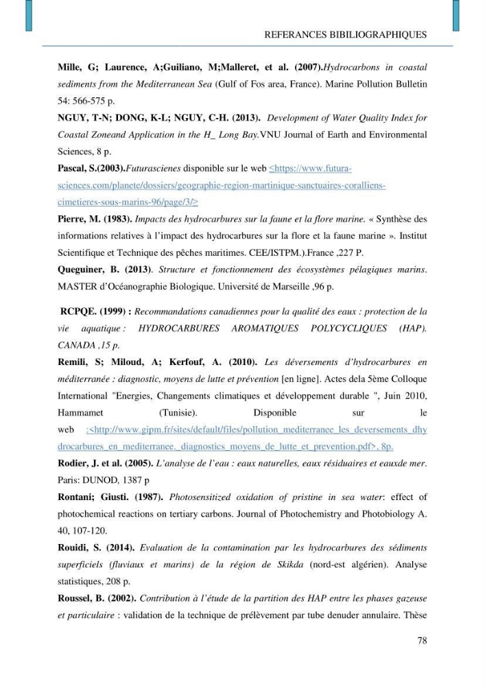 Evaluation des niveaux de pollution par les hydrocarbures aromatiques polycycliques dans les eaux et sédiments marins de la baie de Bou- Ismail (Est)