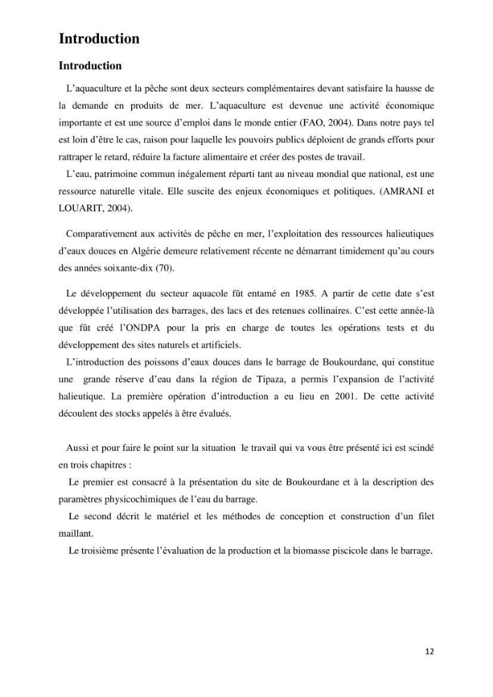 Evaluation des ressources piscicoles d\'un plan d\'eau : le barrage de Boukerdane (Wilaya de Tipaza)