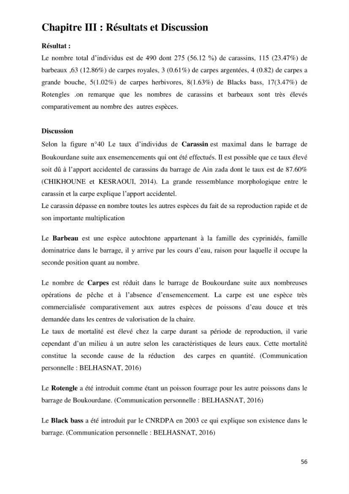 Evaluation des ressources piscicoles d\'un plan d\'eau : le barrage de Boukerdane (Wilaya de Tipaza)