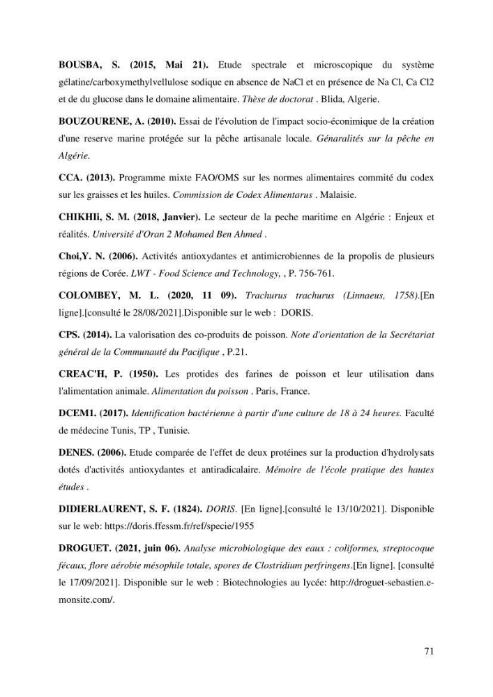 Contribution à l\'étude de la valorisation des coproduits des éspèces halieutique de la pêcherie algérienne: