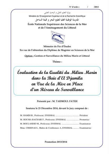Evaluation de la qualité du mileu marin dans la baie d'el djamila en vue de la mise en place d'un réseau de surveillance: Evaluation de la qualité du mileu marin dans la baie d'el djamila en vue de la mise en place d'un réseau de surveillance: