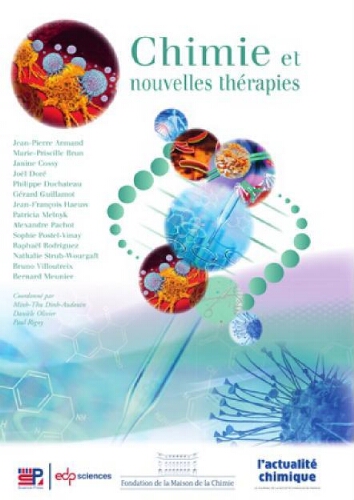 Chimie et nouvelles thérapies Chimie et nouvelles thérapies